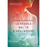 Le regole del tè e dell'amore: romanzo