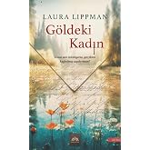 G&ouml;ldeki Kadın