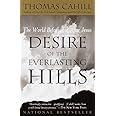 Desire of the Everlasting Hills: The World Before and After Jesus
