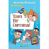 Bizim Okul Bi'Acayip - Tam Bir Curcuna (Ciltli)