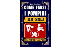 Come Farsi I Pompini Da Soli: Taccuino. Il Re dei Regali Originali Stupidi Brutti ma Utili Libri Divertenti da Regalare Idee Regalo Natale 2024 Uomo Amici Colleghi