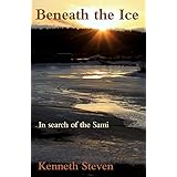 Beneath the Ice: In Search of the Sami