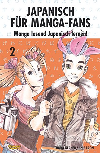 Japanisch für Manga-Fans, Band 2: Manga lesend Japanisch lernen