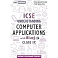 ICSE Understanding Computer Applications with Blue J Class- 9 - (2024-25 Examination)