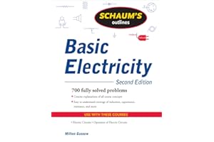 Schaum's Outline of Basic Electricity, Second Edition (Schaum's Outline Series) (SCHAUMS' ENGINEERING)
