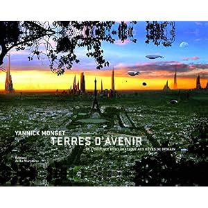 Terres d'avenir : De l'urgence bioclimatique aux rêves de demain