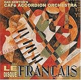 Le Disque Français von Café Accordion Orchestra