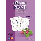 C&aacute;lculo f&aacute;cil 7 / Editorial GEU / 3&ordm; Primaria / Mejora la capacidad de c&aacute;lculo / Recomendado como apoyo / Con actividades sen