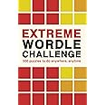 Extreme Wordle Challenge: 500 puzzles to do anywhere, anytime (2) (Puzzle Challenge)