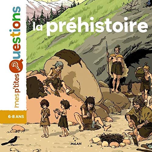 Télécharger La préhistoire livre En ligne