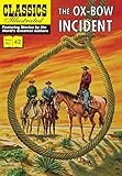 Ox-Bow Incident (Classics Illustrated, Band 42) by 