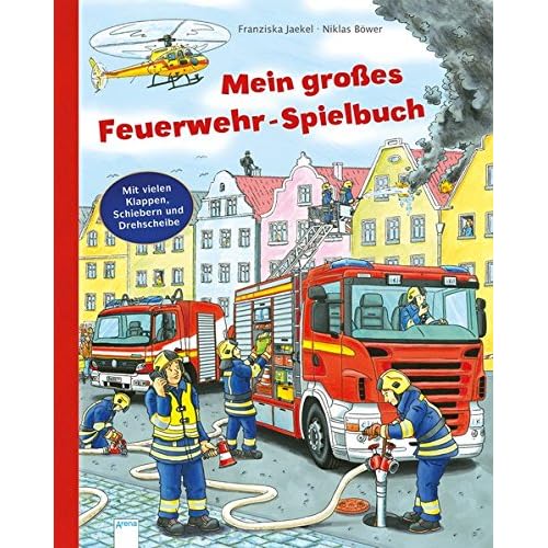 Mein großes Feuerwehr-Spielbuch Mein großes Feuerwehr-Spielbuch