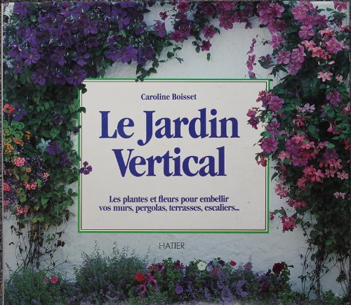 couverture de : Jardin vertical (Le)
