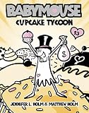 Cover zum Buch Babymouse #13. Cupcake Tycoon