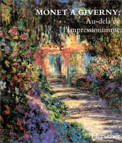 couverture de : Monet &agrave; Giverny : Au-del&agrave; de l'Impressionnisme