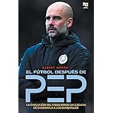 El fútbol después de Pep