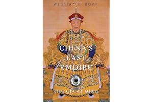 China's Last Empire: The Great Qing: 6
