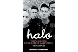 Halo: The Story Behind Depeche Mode's Classic Album Violator