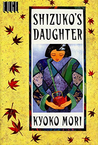 Shizuko's Daughter (English Edition)