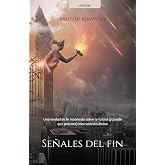 Se&ntilde;ales del fin: Una verdad de fe inc&oacute;moda sobre la futura (y puede que pr&oacute;xima) intervenci&oacute;n divina