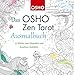 Das OSHO Zen Tarot Ausmalbuch: 79 Motive zum Ausmalen und kreativen Gestalten (Malbuch für Erwachsene, meditatives Malen, Meditation) by 