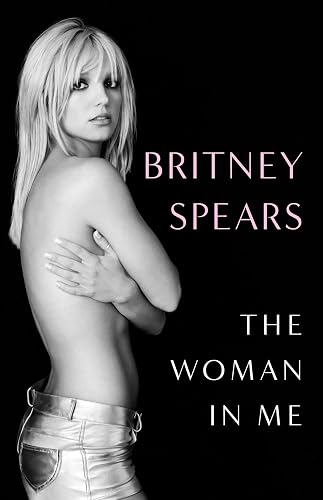#8 — The Woman in Me: Britney Spears