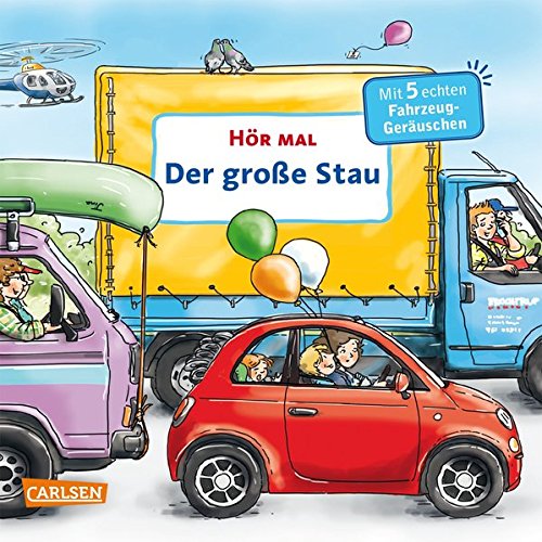 Hör mal: Der große Stau: Ein Sound-Leporello