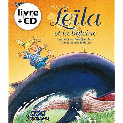 Leila Et La Baleine Le Livre Et Son Cd Pdf Kindle Hannuhan