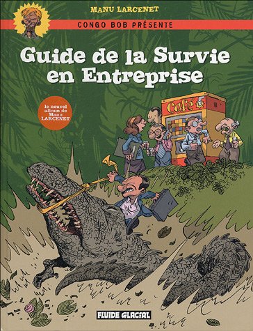 couverture de : Guide de la survie en entreprise
