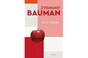 Amor líquido (Biblioteca Zygmunt Bauman)