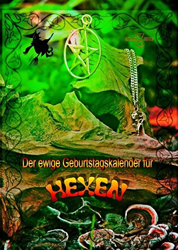 Der ewige Geburtstagskalender für Hexen