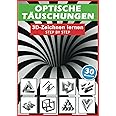 Optische Täuschungen: 3D zeichnen lernen - Step by Step!: Optische