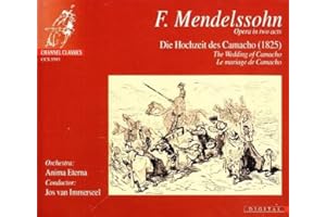 Mendelssohn: Die Hochzeit The Wedding of Camacho
