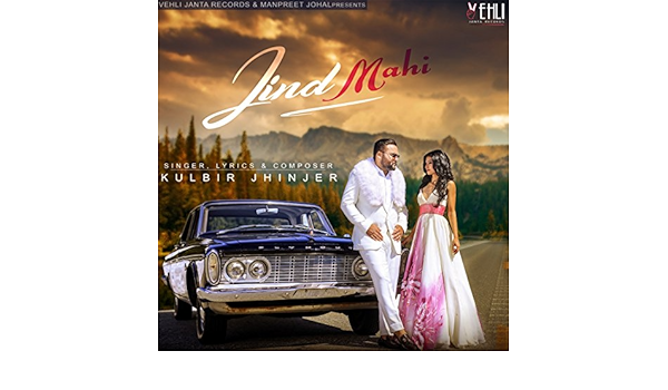 Jind Mahi Kulbir Jhinjer Amazon De Mp3 Downloads amazon de