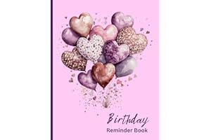 Birthday Reminder Book: A4 Large Notebook For Recording Birthdays: Pink Balloons Cover: Monthly Index | Includes 2023 To 2026 Year Overviews