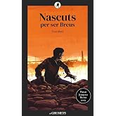 Nascuts per ser Breus (Grumets)
