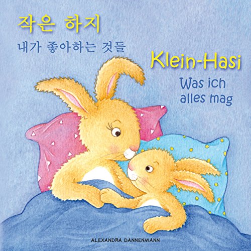 Download Klein Hasi - Was ich alles mag, 작은 하지 - 내가 좋아하는 것들 - Bilderbuch Deutsch-Koreanisch (zweisprachig/bilingual) ab 2 Jahren (Klein Hasi - 작은 하지 - Bilderbuch Deutsch-Koreanisch (zweisprachig/bilingual)) Download Klein Hasi - Was ich alles mag, 작은 하지 - 내가 좋아하는 것들 - Bilderbuch Deutsch-Koreanisch (zweisprachig/bilingual) ab 2 Jahren (Klein Hasi - 작은 하지 - Bilderbuch Deutsch-Koreanisch (zweisprachig/bilingual))