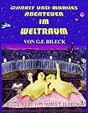 Cover zum Buch Charly und Marlies Abenteuer im Weltraum