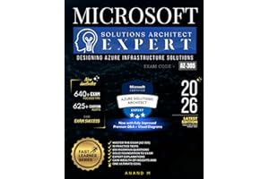 MICROSOFT AZURE SOLUTIONS ARCHITECT EXPERT | MASTER THE EXAM (AZ-305): DESIGNING AZURE INFRASTRUCTURE SOLUTIONS, 10 PRACTICE TESTS, 650 RIGOROUS ... GAIN WEALTH OF INSIGHTS AND ONE ULTIMATE GOAL