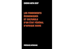 Les fondements économiques et culturels d'un état fédéral d'Afrique Noire