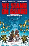 Image de We Stand on Guard nº 05/06