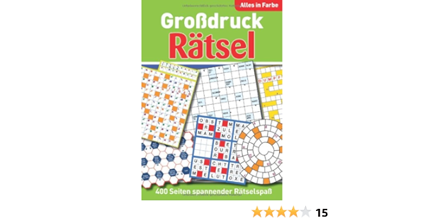 Grossdruck Ratsel Spannender Ratselspass Fur Jeden Tag Alles In Farbe Amazon De Bucher