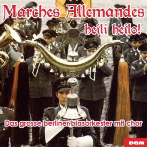 Heili Heilo! (Marches allemandes)