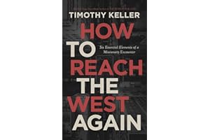 How to Reach the West Again: Six Essential Elements of a Missionary Encounter