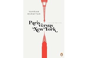 Paris Versus New York: A Tally of Two Cities