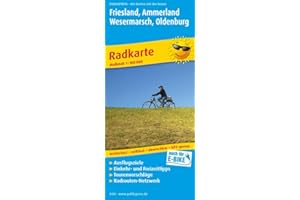 Friesland, Ammerland, Wesermarsch, Oldenburg: Radkarte mit Ausflugszielen, Einkehr- & Freizeittipps, wetterfest, reissfest, abwischbar, GPS-genau. 1:100000 (Radkarte: RK)