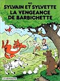 Sylvain et Sylvette, tome 40 : La Vengeance de Barbichette