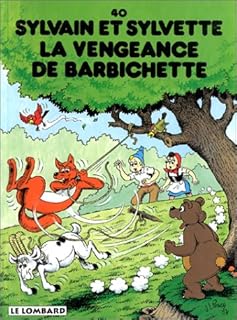 jaquette livre Sylvain et Sylvette, tome 40 : La Vengeance de Barbichette
