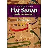 Yeni Başlayanlar İ&ccedil;in Hat Sanatı Nesih Yazı Metodu