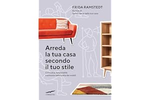 Arreda la tua casa secondo il tuo stile. Comodità, funzionalità e armonia nella scelta dei mobili